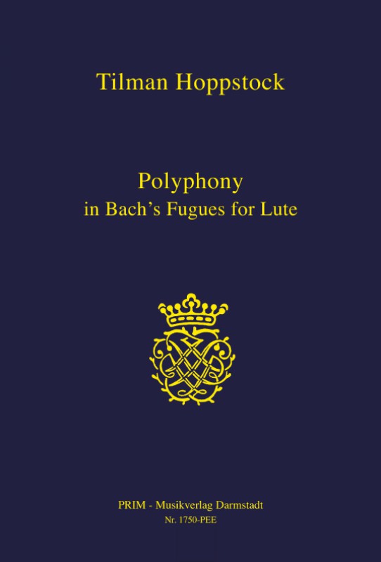 Hoppstock: Polyphony Polyphony in Bach's Fugues for Lute