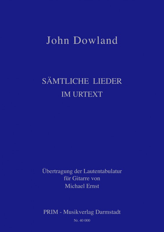 John Dowland Sämtliche Lieder im Urtext