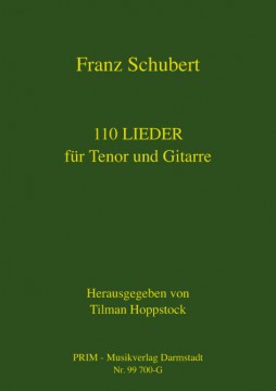 Schubert: 110 Lieder für Tenor und Gitarre