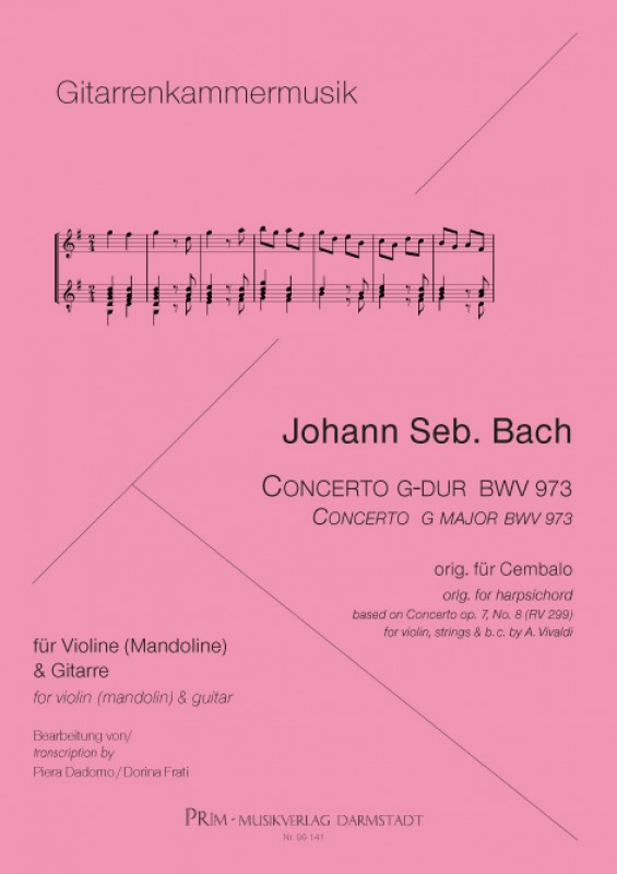 Bach-Concerto BWV 973 Concerto BWV 973 für Violine/Mandoline + Gitarre