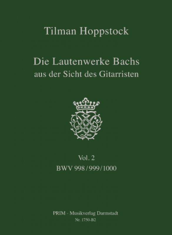 Hoppstock: Bach-Vol. 2  Die Lautenwerke Bachs... Vol. 2  -  BWV 998/999/1000