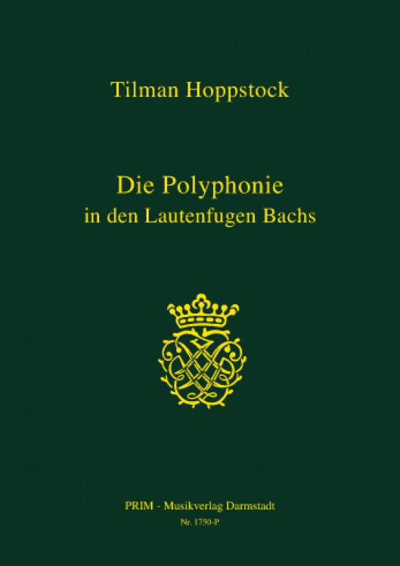 Hoppstock: Die Polyphonie Die Polyphonie in den Lautenfugen Bachs