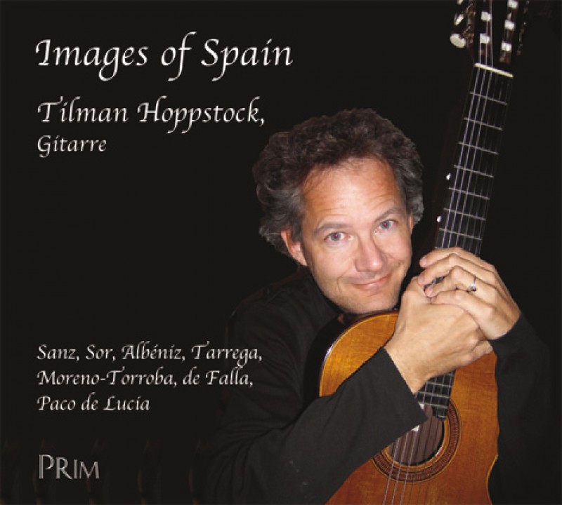 Images of Spain Hoppstock spielt Sanz, Sor, Torroba, de Falla, Albéniz u. a. 