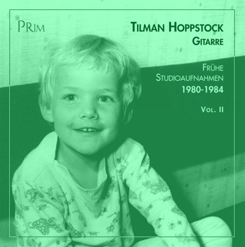 Early Tapes 1980-1984 (II) T. Hoppstock spielt von Bach bis Henze