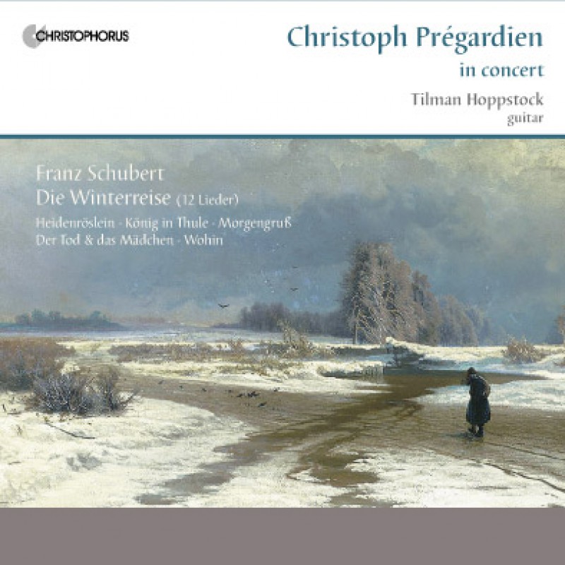 Schubert: Winterreise Christoph Prégardien und Tilman Hoppstock