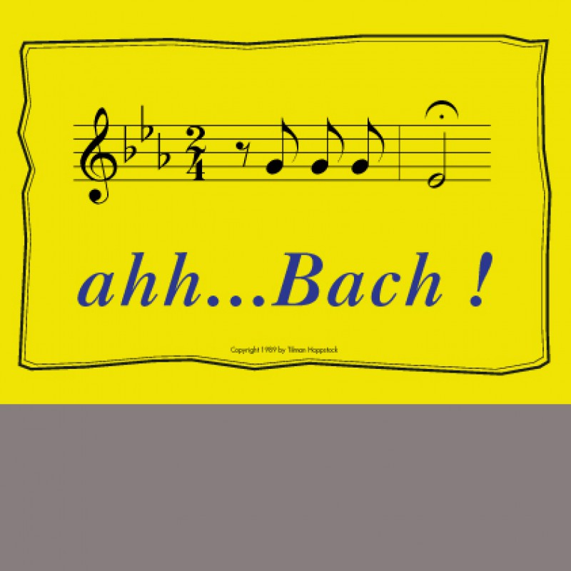 Ahh...Bach! von Tilman Hoppstock