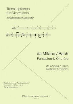 F. da Milano / J. S. Bach Fantasien & Choräle