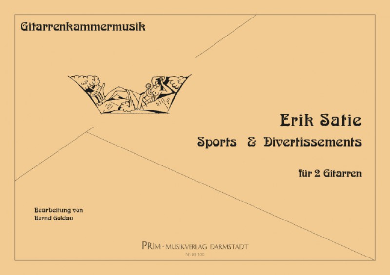 Erik Satie Sports + Divertissements